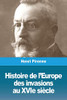 Histoire de l'Europe: des invasions au XVIe siècle (French Edition)