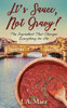 It's Sauce, Not Gravy!: The Ingredient That Changes Everything for Gio