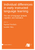 Individual differences in early instructed language learning