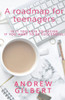 A Roadmap for teenagers