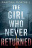The Girl Who Never Returned