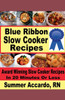 Blue Ribbon Slow Cooker Recipes