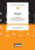 Bgm: Betriebliches Gesundheitsmanagement aus Sicht des Unternehmens (German Edition)