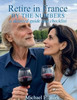 Retire in France By the Numbers: a detailed guide and checklist