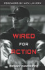 Wired for Action: Trauma. War. Resilience.