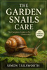 The Garden Snails Care: The complete guide to pet ownership