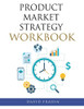 Product Market Strategy Workbook