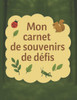Mon carnet de souvenirs de défis en famille: Des défis amusants, des moments à partager, des souvenirs à garder pour toujours