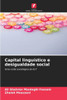Capital linguístico e desigualdade social