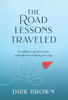 The Road Lessons Traveled: A Collection of Short Stories and Reflections to Find Your Way
