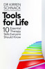 Tools for Life: 10 Essential Therapy Skills Everyone Should Know