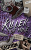 Killer of Mine: An Enemies to Lovers Reverse Harem Romance