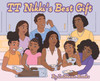 TT Nikki's Best Gift