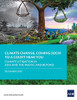 Climate Change, Coming Soon to a Court Near You: Climate Litigation in Asia and the Pacific and Beyond (Climate Change, Coming to a Court Near You)