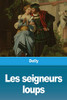 Les seigneurs loups (French Edition)