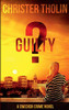 GUILTY?: A Swedish Crime Novel (Stockholm Sleuth Series)