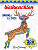 Weihnachten Mandala Malbuch: 200 Motive zum Ausmalen, Stressabbauendes Mandala Malbuch für Erwachsene, Förderung der Achtsamkeit und Übung der Kreativität (German Edition)
