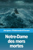 Notre-Dame des mers mortes (French Edition)