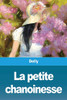 La petite chanoinesse (French Edition)
