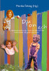 Du on ech: Ein oberhessisches Buch für Kinder der 60er und 70er und Kinder von heute und morgen (German Edition)