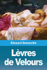 Lèvres de Velours (French Edition)