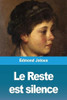 Le Reste est silence (French Edition)