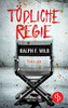 Tödliche Regie (German Edition)