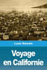 Voyage en Californie (French Edition)