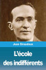 L'école des indifférents (French Edition)