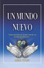 Un mundo nuevo (Spanish Edition)