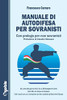 Manuale di autodifesa per sovranisti: Con prologo per non sovranisti (Italian Edition)