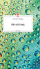 Hin und weg. Life is a Story - story.one (German Edition)