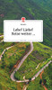 Lebe! Liebe! Reise weiter... Life is a Story - story.one (German Edition)