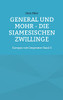 General und Mohr - Die siamesischen Zwillinge: Europas rote Gespenster Band 3 (German Edition)