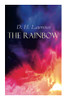 The Rainbow: The Brangwen Family Saga