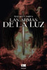 Las armas de la luz (Spanish Edition)