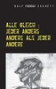 Alle gleich: jeder anders anders als jeder andere: Spiele, Dialoge, Virtuosenstücke (German Edition)