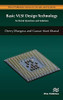 Basic VLSI Design Technology: Technical Questions and Solutions (River Publishers Series in Circuits and Systems)