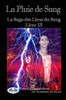 La Pluie De Sang: Les Liens Du Sang - Livre 13 (French Edition)