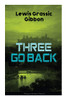 Three Go Back (Science Fiction Classic): Rediscovery of Atlantis