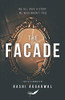 The Facade: We all have a story, we wish wasn't true