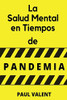La Salud Mental en Tiempos de la Pandemia (Spanish Edition)