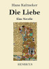 Die Liebe: Eine Novelle (German Edition)