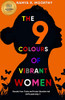 The 9 Colours of Vibrant Women: Decode Your Traits and Foster Situation led Self-Leadership !!