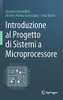 Introduzione al Progetto di Sistemi a Microprocessore (Italian Edition)
