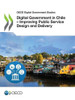OECD Digital Government Studies Digital Government in Chile  Improving Public Service Design and Delivery