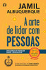 A Arte de Lidar com Pessoas (Portuguese Edition)
