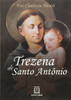 TREZENA DE SANTO ANTÔNIO (Portuguese Edition)