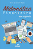 Matemática financeira sem segredos (Portuguese Edition)