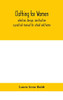 Clothing for women; selection, design, construction; a practical manual for school and home